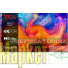 Телевізор TCL 55P638 МегаМаркет